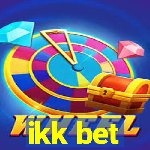 ikk bet